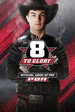 8 To Glory /Xbox One